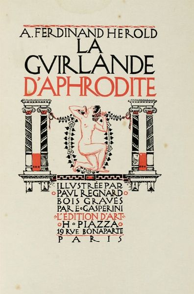 ANDR-FERDINAND HEROLD : La Guirlande d'Aphrodite.  - Asta Autografi e manoscritti, Futurismo, libri del Novecento e libri d'artista [Parte I] - Associazione Nazionale - Case d'Asta italiane