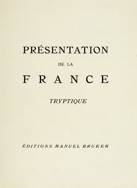 JULES MICHELET : Prsentation de la France [...]. 1er (-3er) volet du tryptique.  - Asta Autografi e manoscritti, Futurismo, libri del Novecento e libri d'artista [Parte I] - Associazione Nazionale - Case d'Asta italiane