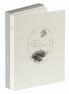 Sette novelle montalesi raccolte da Gherardo Nerucci.  - Asta Autografi e manoscritti, Futurismo, libri del Novecento e libri d'artista [Parte I] - Associazione Nazionale - Case d'Asta italiane