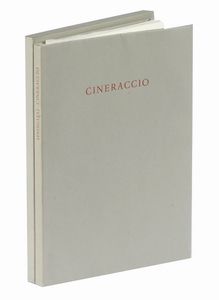 LEONARDO SINISGALLI : Cineraccio.  - Asta Autografi e manoscritti, Futurismo, libri del Novecento e libri d'artista [Parte I] - Associazione Nazionale - Case d'Asta italiane