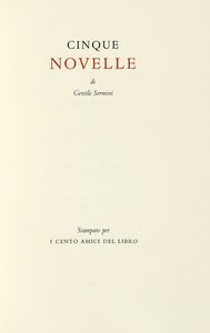 GENTILE SERMINI - Cinque novelle [?] nota di Domenico De Robertis, acqueforti di Carlo Mattioli.