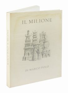 MARCO POLO : Il Milione.  - Asta Autografi e manoscritti, Futurismo, libri del Novecento e libri d'artista [Parte I] - Associazione Nazionale - Case d'Asta italiane