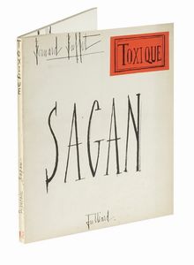 FRANOISE SAGAN : Toxique.  - Asta Autografi e manoscritti, Futurismo, libri del Novecento e libri d'artista [Parte I] - Associazione Nazionale - Case d'Asta italiane