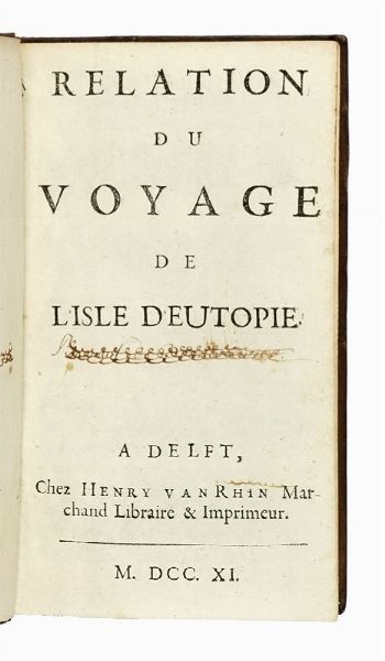 FRANOIS LEFEBVRE : Relation du Voyage de l?Isle d'Eutopie.  - Asta Libri a stampa dal XV al XIX secolo [Parte II] - Associazione Nazionale - Case d'Asta italiane