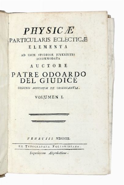 Lotto composto di 9 opere di fisica.  - Asta Libri a stampa dal XV al XIX secolo [Parte II] - Associazione Nazionale - Case d'Asta italiane