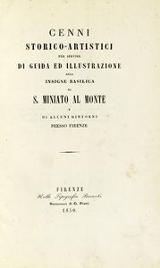 Lotto composto di 5 opere su Firenze e la storia fiorentina.  - Asta Libri a stampa dal XV al XIX secolo [Parte II] - Associazione Nazionale - Case d'Asta italiane