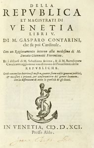 GASPARO CONTARINI - Della republica et magistrati di Venetia libri V.
