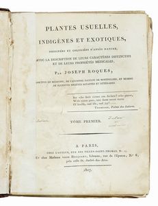 JOSEPH ROQUES - Plantes usuelles, indignes et exotiques. Tome premier (-seconde).
