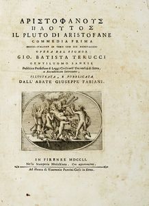 ARISTOPHANES - Il Pluto [...] Commedia prima greco-italiana in versi...