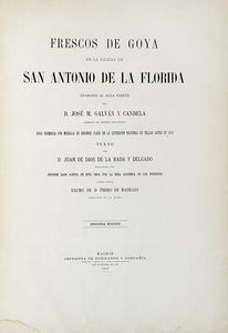 JOS MARA GALVN Y CANDELA - Frescos de Goya en la iglesia de san antonio de la florida [...] Segunda edicin.