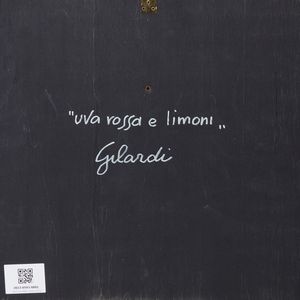 GILARDI PIERO (1942 - 2023) : Uva rossa e limoni.  - Asta Asta 421 | ARTE MODERNA E CONTEMPORANEA Online - Associazione Nazionale - Case d'Asta italiane