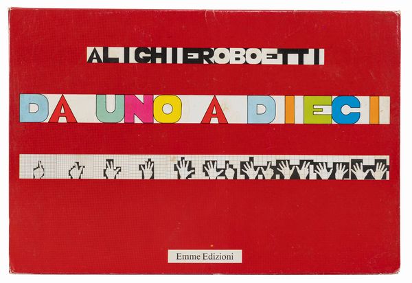 ALIGHIERO BOETTI : Da uno a dieci  - Asta Grafica e Multipli d'Autore - Associazione Nazionale - Case d'Asta italiane