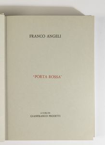 FRANCO ANGELI : Porta Rossa  - Asta Prints & Multiples - Associazione Nazionale - Case d'Asta italiane