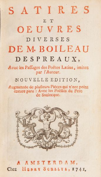 Boileaux Despreaux. Satires et Ouvres  - Asta Libri Antichi e Stampe - Associazione Nazionale - Case d'Asta italiane