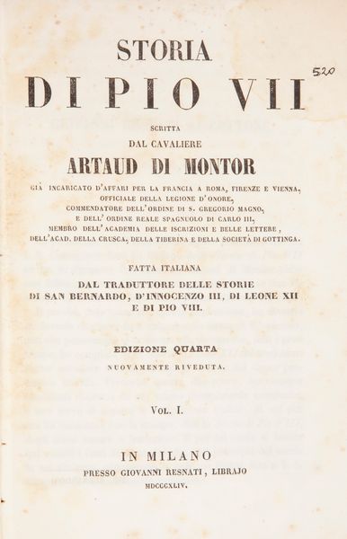 Artaud di Montor - Storia di Pio VII. Volumi I-II-III  - Asta Libri Antichi e Stampe - Associazione Nazionale - Case d'Asta italiane