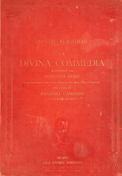 Dante Alighieri - Divina Commedia illustrata da Gustavo Dor per cura di Eugenio Camerini  - Asta Libri Antichi e Stampe - Associazione Nazionale - Case d'Asta italiane