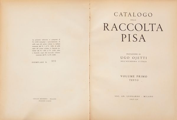 Catalogo Raccolta Pisa Prefazione di Ugo Ojetti. Volume Primo Testo Volume Secondo Tavole  - Asta Libri Antichi e Stampe - Associazione Nazionale - Case d'Asta italiane