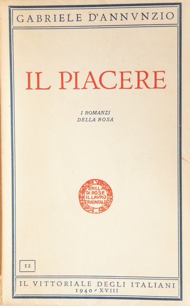 Gabriele D'Annunzio - Opere 25 Volumi  - Asta Libri Antichi e Stampe - Associazione Nazionale - Case d'Asta italiane