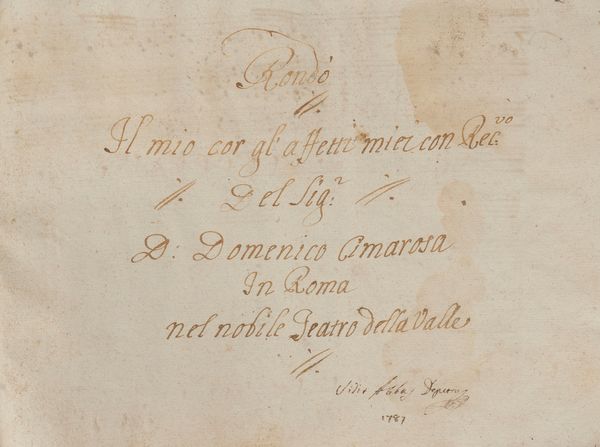 Domenico Cimarosa,, : Rondò Il mio cor gl'affetti miei... - Ho perduto il bel Sembiante - Se ti perdo amato bene - Si vuol saper chi sono  - Asta Libri, Autografi e Stampe - Associazione Nazionale - Case d'Asta italiane