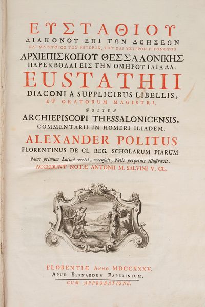 Alessandro Politi : Eustathius in Homerum  - Asta Libri, Autografi e Stampe - Associazione Nazionale - Case d'Asta italiane