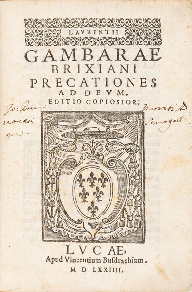 Lorenzo Gambara : Precationes ad deum  - Asta Libri, Autografi e Stampe - Associazione Nazionale - Case d'Asta italiane