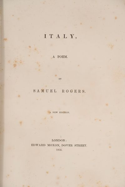 Samuel Rogers : Italy, a Poem. A new edition  - Asta Libri, Autografi e Stampe - Associazione Nazionale - Case d'Asta italiane