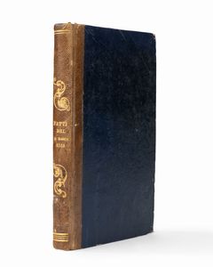 Terenzio Sacchi : Storia degli ultimi fatti di Napoli sino al 15 maggio 1848. Osservazioni e risposte al libro pubblicato con lo stesso titolo e con le iniziali F. M. e con la data d'Italia 1849  - Asta Libri, Autografi e Stampe - Associazione Nazionale - Case d'Asta italiane