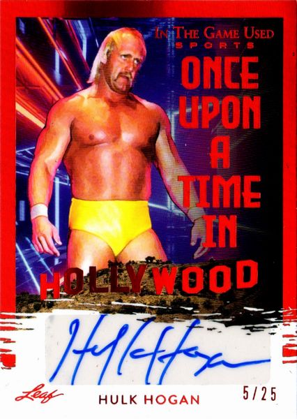 Hulk Hogan : Leaf Once Upon A Time 5/25  - Asta Pop Culture / Memorabilia e Card - Associazione Nazionale - Case d'Asta italiane