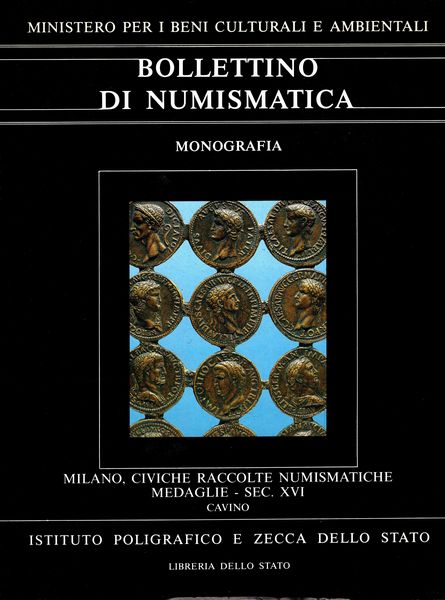 JOHNSON  C. - MARTINI R. - Catalogo delle medaglie CAVINO. Civiche Raccolte Numismatiche di Milano. Roma, 1989  - Asta Placchette e medaglie dal XIV al XIX secolo - Associazione Nazionale - Case d'Asta italiane