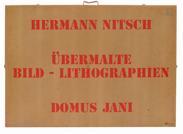 Hermann Nitsch : Ubermalte Bild - Lithographien, Domus Jani  - Asta Arte Moderna e Contemporanea - Associazione Nazionale - Case d'Asta italiane