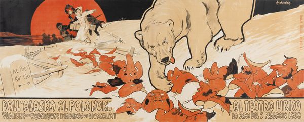 Adolf Hohenstein : Dall'Alaska al Polo Nord, al Teatro Lirico  - Asta Manifesti d'Epoca - Associazione Nazionale - Case d'Asta italiane