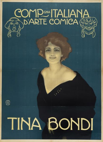 Anonimo : Compagnia Italiana dArte Comica - Tina Bondi.  - Asta Manifesti d'Epoca - Associazione Nazionale - Case d'Asta italiane