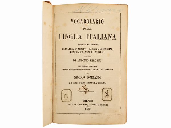 Vocabolario della lingua italiana ... per cura di Antonio Sergent  - Asta L'arte di arredare - Associazione Nazionale - Case d'Asta italiane