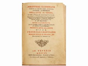 Giovanni Battista Albrizzi - Forestiere illuminato intorno le cose pi rare, e curiose, antiche, e moderne della citta di Venezia