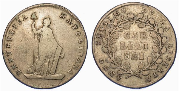 NAPOLI. REPUBBLICA NAPOLETANA, 1799. Mezza piastra da 6 Carlini A. VII (1799).  - Asta Numismatica - Associazione Nazionale - Case d'Asta italiane