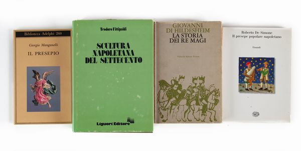 Diciassette volumi sul Natale, i Magi ed il presepe napoletano  - Asta Dalla Collezione Antonio Latini e altre provenienze Antichi Pastori da Presepe, Accessori e libri sul tema - Associazione Nazionale - Case d'Asta italiane