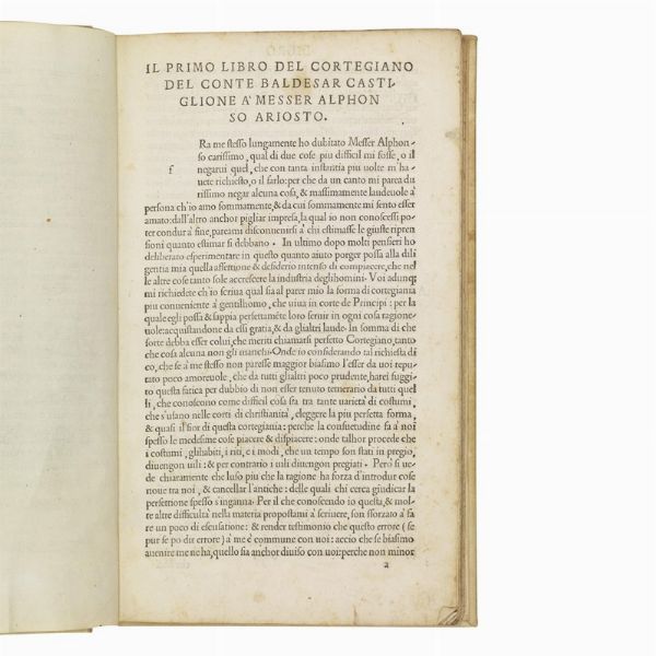 (Prime edizioni)   CASTIGLIONE, Baldassarre.   Il libro del cortegiano del conte Baldesar Castiglione  . (In Venetia, nelle case d’Aldo Romano, & d’Andrea d’Asola suo suocero, 1528 del mese d’Aprile).  - Asta LIBRI, MANOSCRITTI E AUTOGRAFI - Associazione Nazionale - Case d'Asta italiane