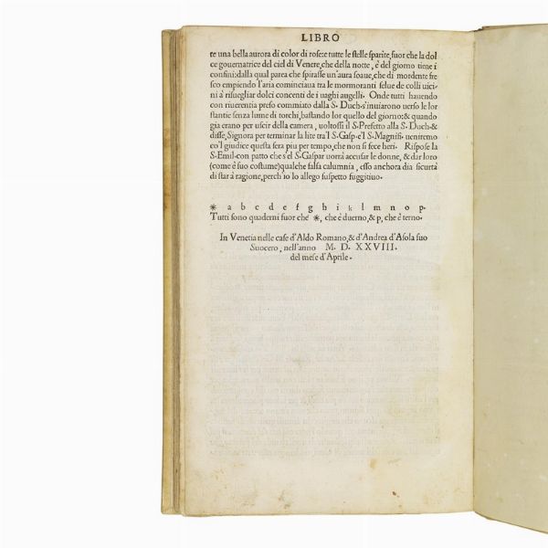 (Prime edizioni)   CASTIGLIONE, Baldassarre.   Il libro del cortegiano del conte Baldesar Castiglione  . (In Venetia, nelle case d’Aldo Romano, & d’Andrea d’Asola suo suocero, 1528 del mese d’Aprile).  - Asta LIBRI, MANOSCRITTI E AUTOGRAFI - Associazione Nazionale - Case d'Asta italiane