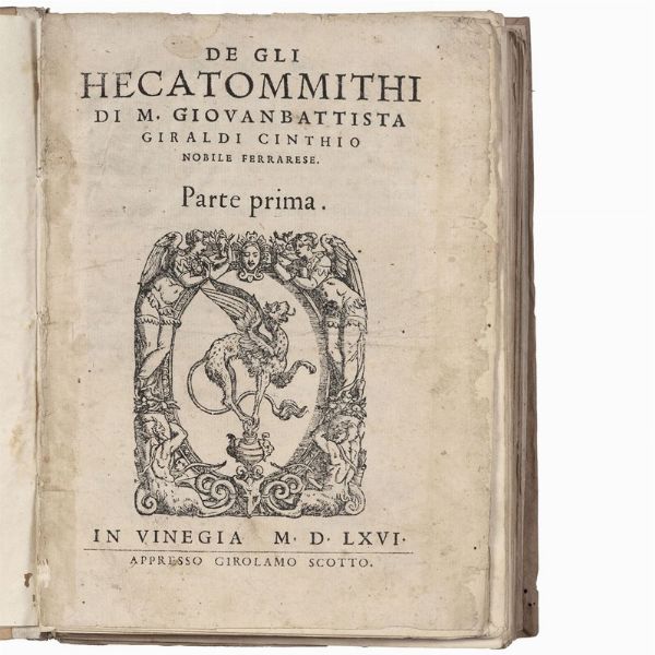 Giraldi, Giovanni Battista.   De gli hecatommithi.   In Vinegia, Girolamo Scotto, 1566.  - Asta LIBRI, MANOSCRITTI E AUTOGRAFI - Associazione Nazionale - Case d'Asta italiane