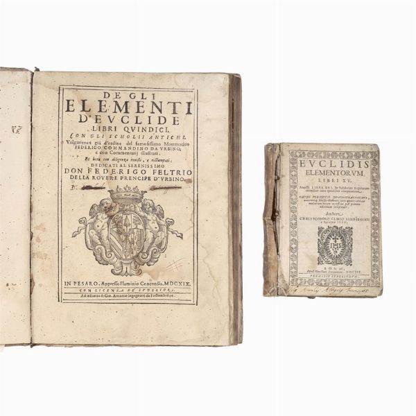 (Geometria)   EUCLIDES - COMMANDINO.   De gli Elementi d’Euclide libri quindici.   Pesaro, Flaminio Concordia, 1619.  - Asta LIBRI, MANOSCRITTI E AUTOGRAFI - Associazione Nazionale - Case d'Asta italiane