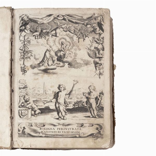 (Bologna)   MASINI, Paolo.   Bologna Perlustrata. Terza impressione notabilmente accresciuta.   In Bologna, per l’Erede di Vittorio Benacci, 1666.  - Asta LIBRI, MANOSCRITTI E AUTOGRAFI - Associazione Nazionale - Case d'Asta italiane