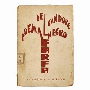 (Futurismo)   FARFA [Vittorio Osvaldo Tommasini].   Poema del candore negro.   Milano, La Prora (Soc. anon. Tipografica Editoriale), 1935.  - Asta LIBRI, MANOSCRITTI E AUTOGRAFI - Associazione Nazionale - Case d'Asta italiane