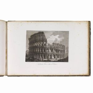 (Roma - Vedute - Illustrati 800)   AMICI, Domenico.     Raccolta delle principali vedute di Roma. Disegnate dal vero ed incise     da Domenico Amici Romano  .     Roma,     G.ni Raffaelli calcografo impresse, 1835.  - Asta LIBRI, MANOSCRITTI E AUTOGRAFI - Associazione Nazionale - Case d'Asta italiane