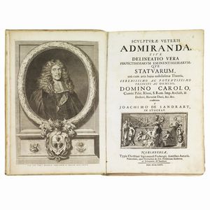 (Arte - Classicità - Illustrati 600)   SANDRART Joachim von.   Sculpturae Veteris Admiranda  . Nuremberg: Typis Chirstiani Sigismundi Frobergii, sumtibus Autoris; Frankfurt: apud Michaelem & Joh. Fridericum Endteros, ac Johannem de Sandrart, 1680.   [CON:]   Iconologia deorum  . Nürnberg, Christian Siegmund Froberger; Leipzig, Christoff Riegel, 1680.  - Asta LIBRI, MANOSCRITTI E AUTOGRAFI - Associazione Nazionale - Case d'Asta italiane