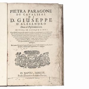 (Equitazione - Illustrati 700)   D’ALESSANDRO, Giuseppe.   Opera […] in cinque libri. Ne’ quali si tratta delle regole di cavalcare, della professione di spada, ed altri esercizj d’armi.   In Napoli, Antonio Muzio erede di Michele Luigi, 1723 (In Napoli, per Michele-Luigi Muzio, 1724).  - Asta LIBRI, MANOSCRITTI E AUTOGRAFI - Associazione Nazionale - Case d'Asta italiane