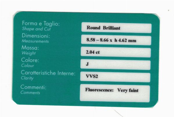 Diamante taglio brillante di ct 2.04, colore J, caratteristiche interne VVS2, fluorescenza UV molto debole  - Asta Fine Jewels - Associazione Nazionale - Case d'Asta italiane