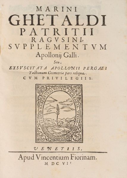 Marino Ghetaldi : Supplementum Apollonij Galli  - Asta Libri, Autografi e Stampe - Associazione Nazionale - Case d'Asta italiane