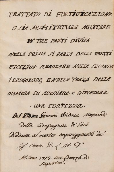 Giovanni Andrea Majnardi : Trattato di fortificazione o sia architetura militare in tre parti divisa  - Asta Libri, Autografi e Stampe - Associazione Nazionale - Case d'Asta italiane