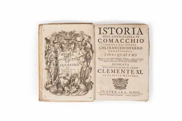 Giovanni Francesco Ferro : Istoria dell'antica citt di Comacchio  - Asta Libri, Autografi e Stampe - Associazione Nazionale - Case d'Asta italiane