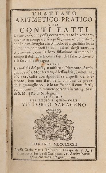 Saraceno Vittorio : Trattato aritmetico pratico o sia conti fatti  - Asta Libri, Autografi e Stampe - Associazione Nazionale - Case d'Asta italiane